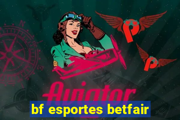 bf esportes betfair